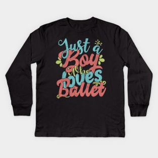 Just A Boy Who Loves Ballet Gift product Kids Long Sleeve T-Shirt